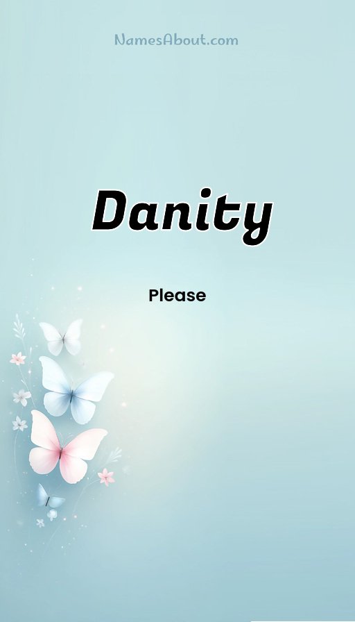 Meaning of Danity