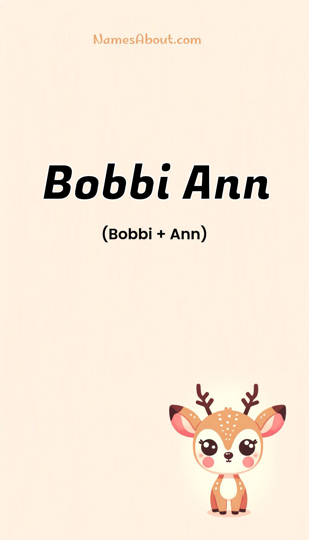 Bobbi Ann name and meaning