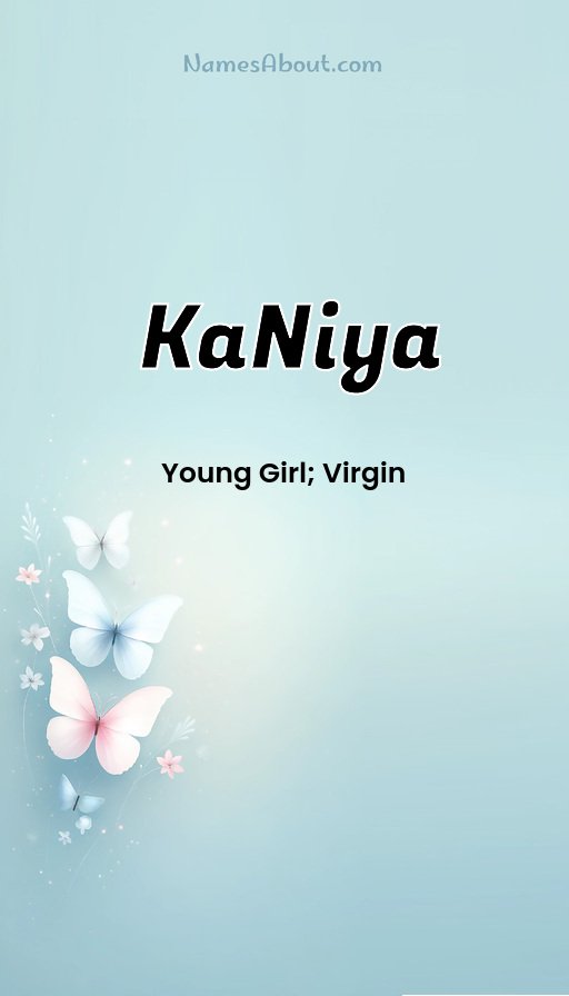 Meaning of Kaniya