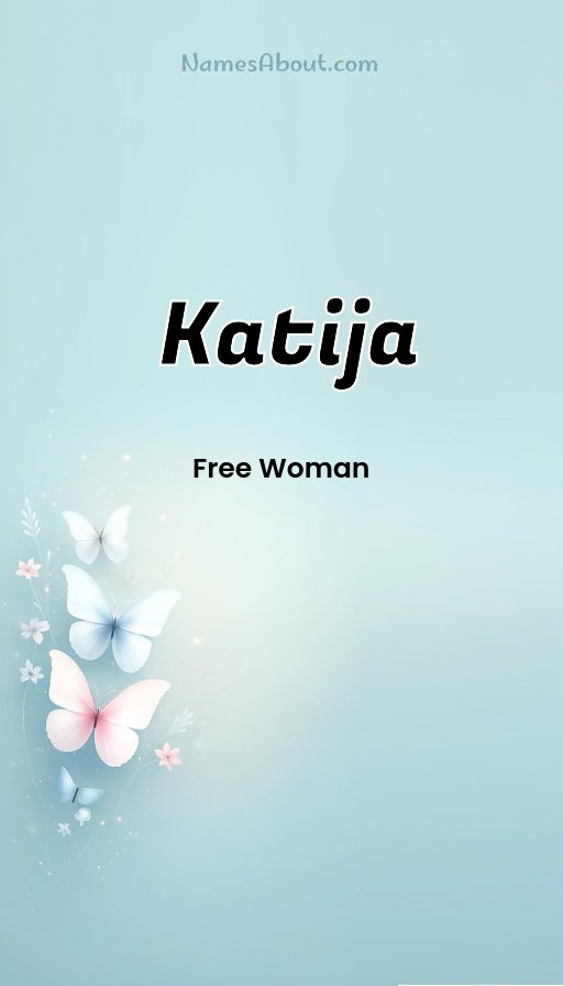 Meaning of Katija