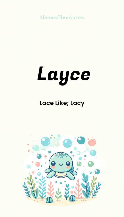 Meaning of Layce