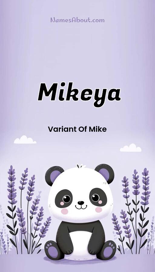 Mikeya name and meaning