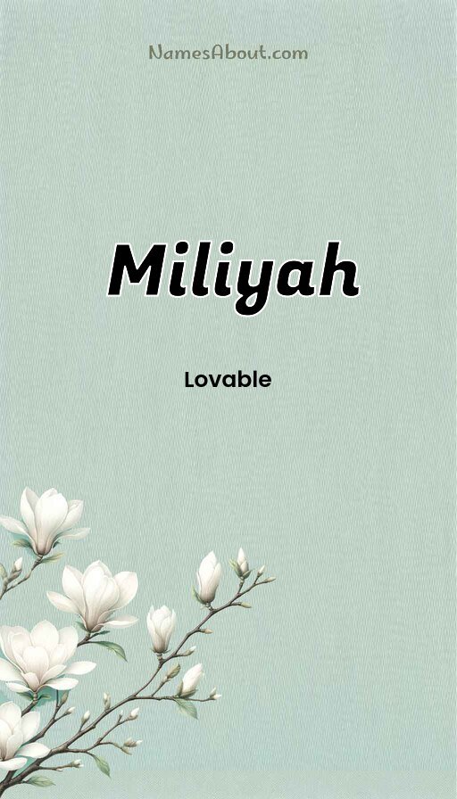 Meaning of Miliyah