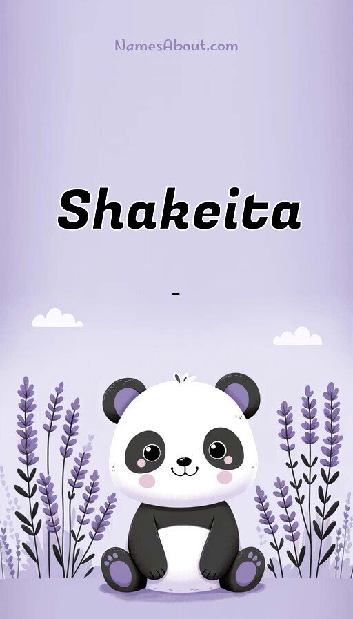 Meaning of Shakeita