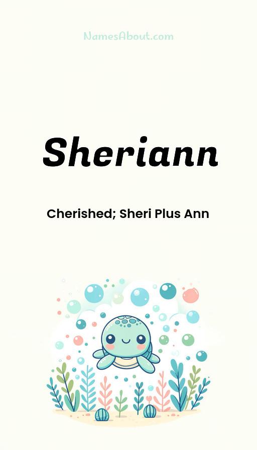 Sheriann name and meaning