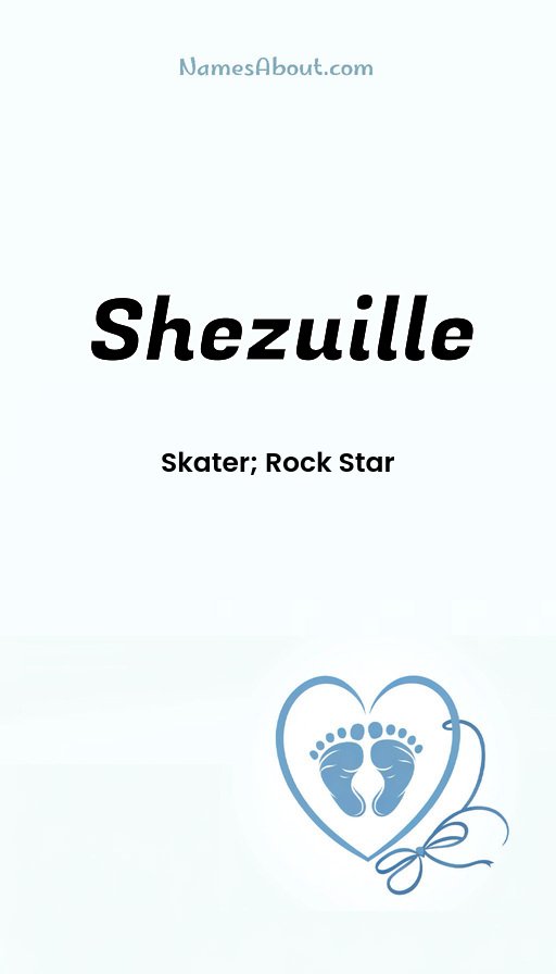 Meaning of Shezuille