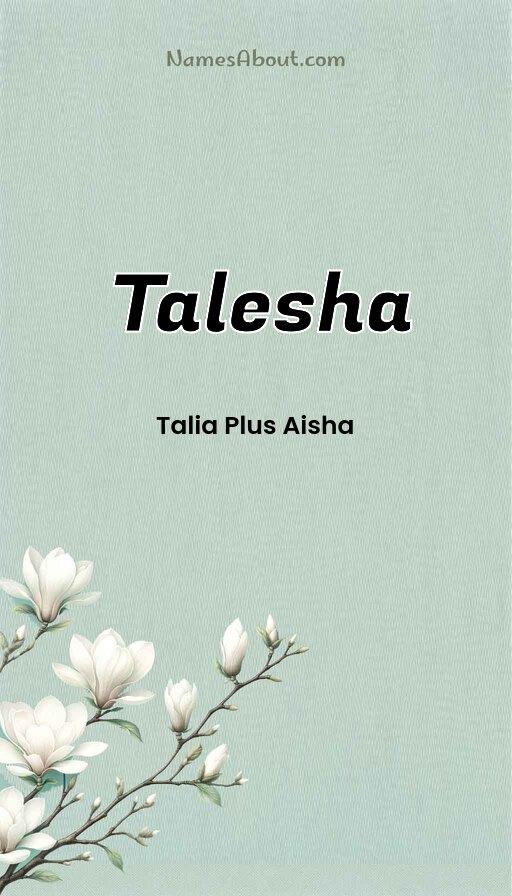 Talesha name and meaning