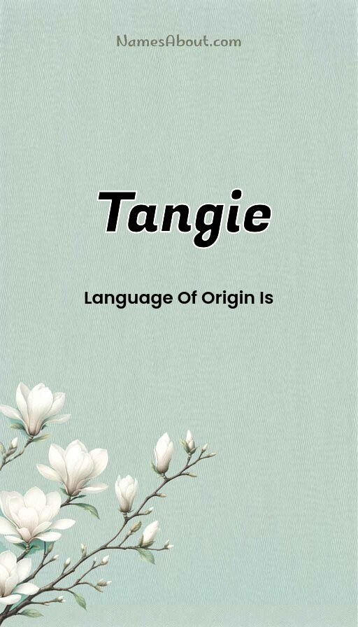 Meaning of Tangie