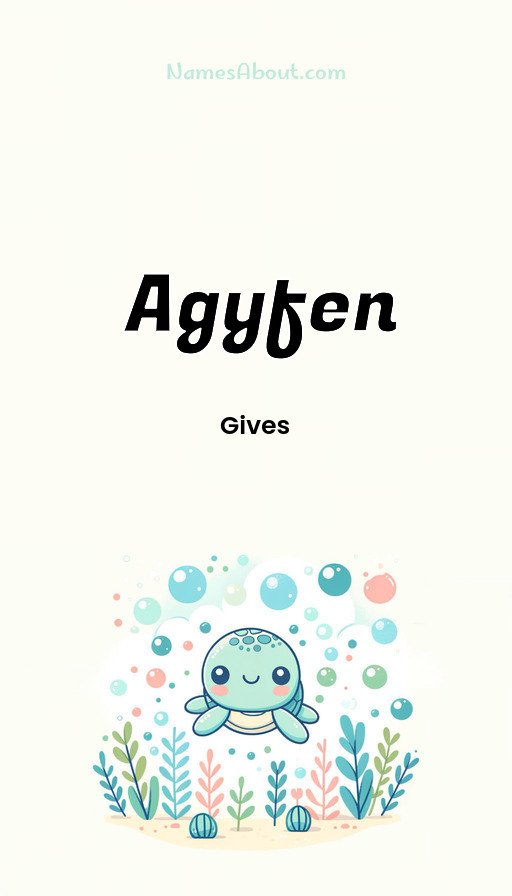 Meaning of Agyfen