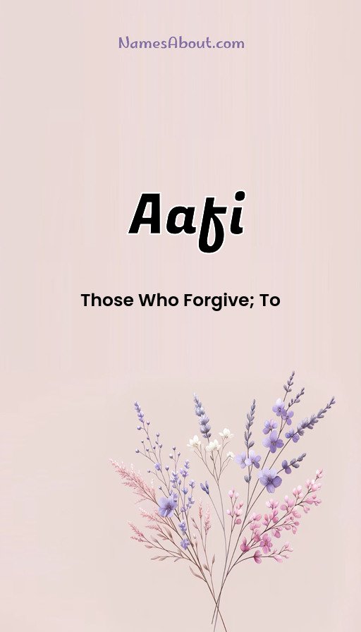 Meaning of Aafi