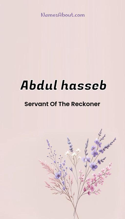 Abdul hasseb name and meaning