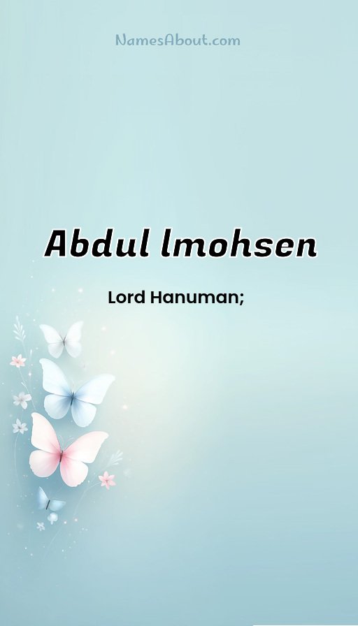 Meaning of Abdul lmohsen