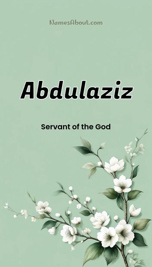 Meaning of Abdulaziz