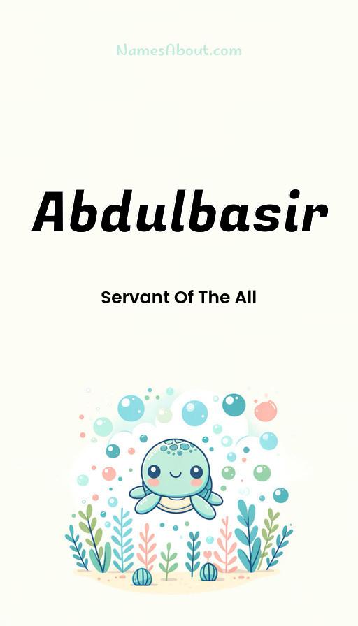 Abdulbasir name and meaning