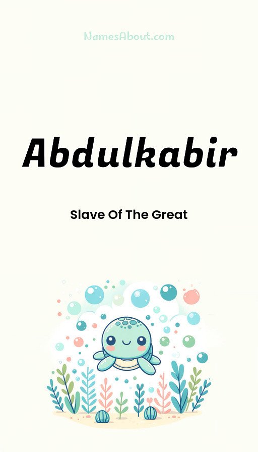 Meaning of Abdulkabir