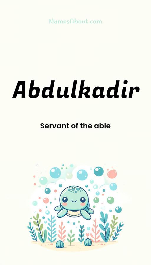 Abdulkadir name and meaning