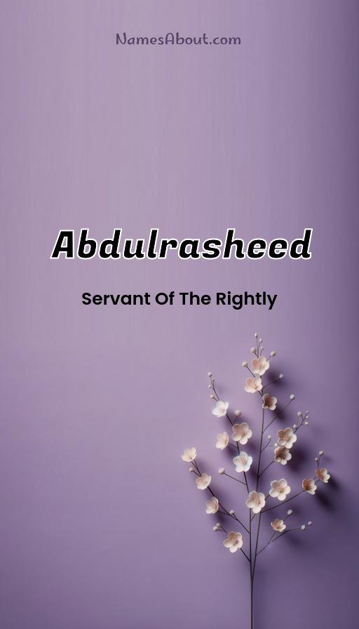 Abdulrasheed name and meaning