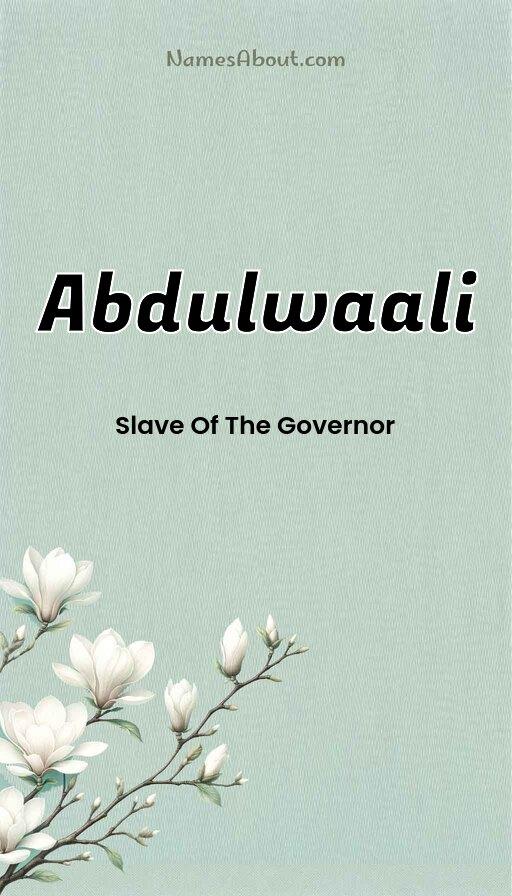 Abdulwaali name and meaning