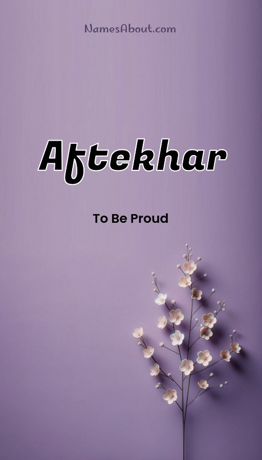 Meaning of Aftekhar
