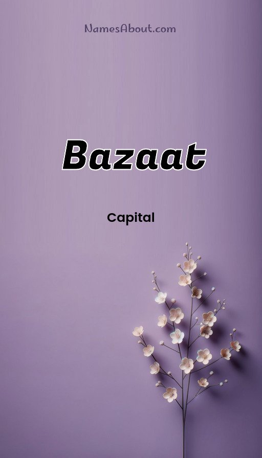 Meaning of Bazaat