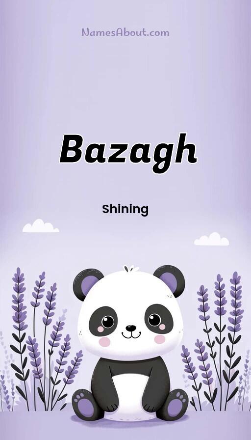 Bazagh name and meaning