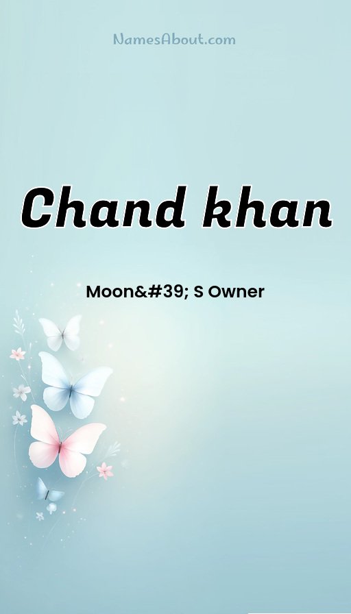 Meaning of Chand khan