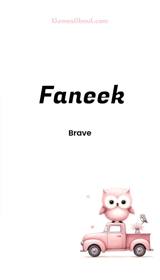 Meaning of Faneek