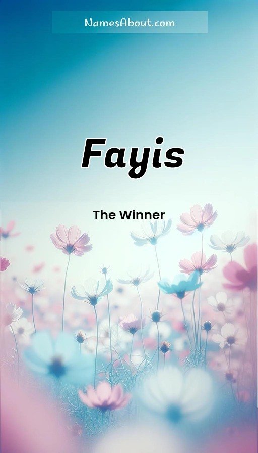Meaning of Fayis
