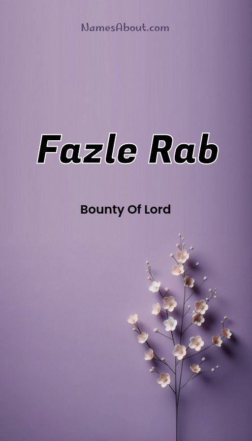 Meaning of Fazle rab