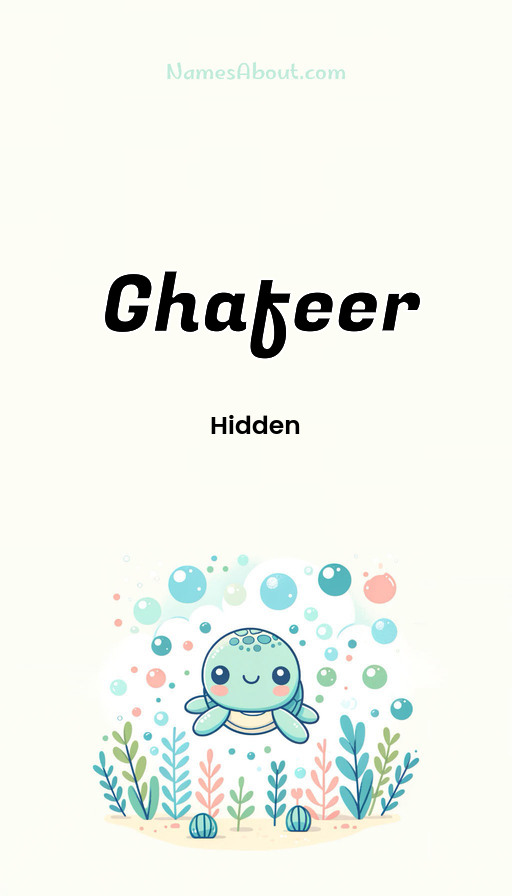 Meaning of Ghafeer