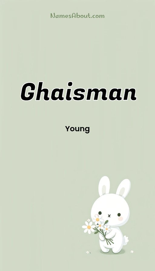 Meaning of Ghaisman
