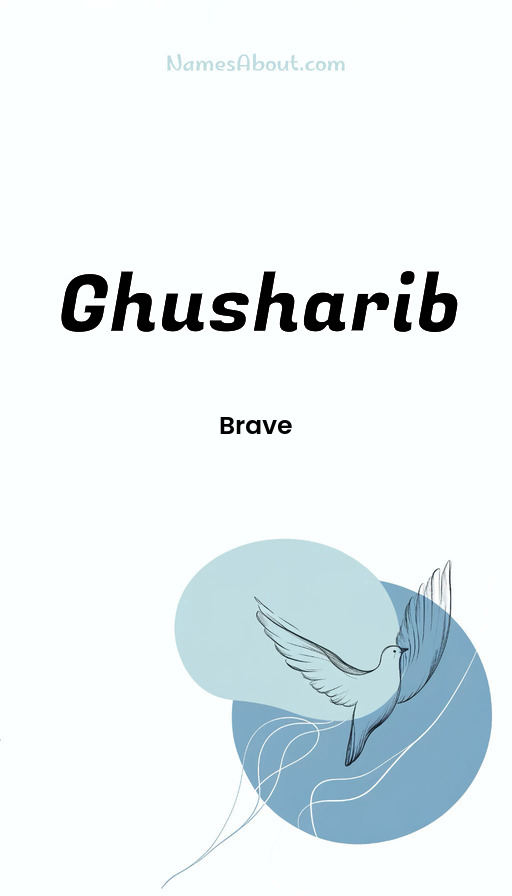 Meaning of Ghusharib
