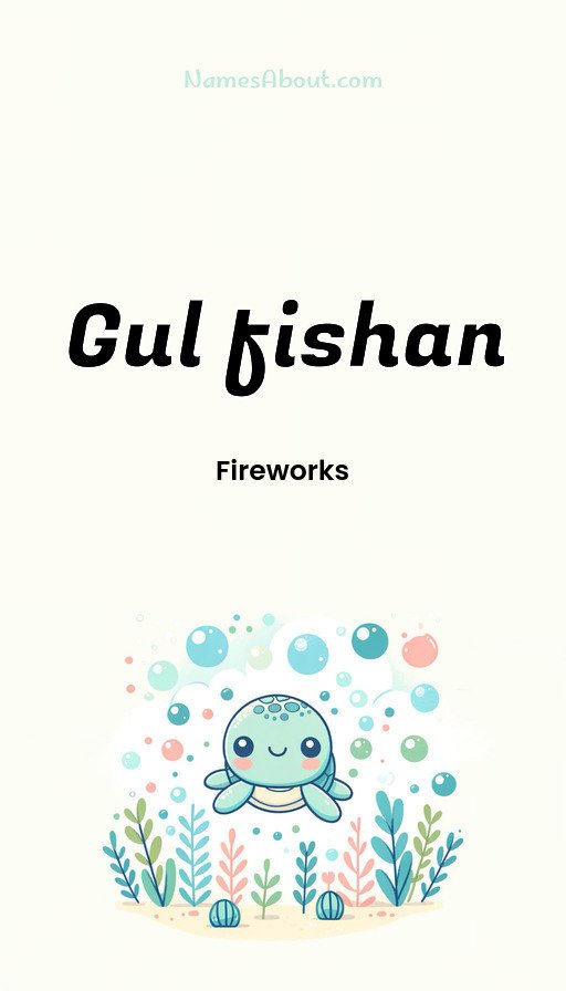 Meaning of Gul fishan
