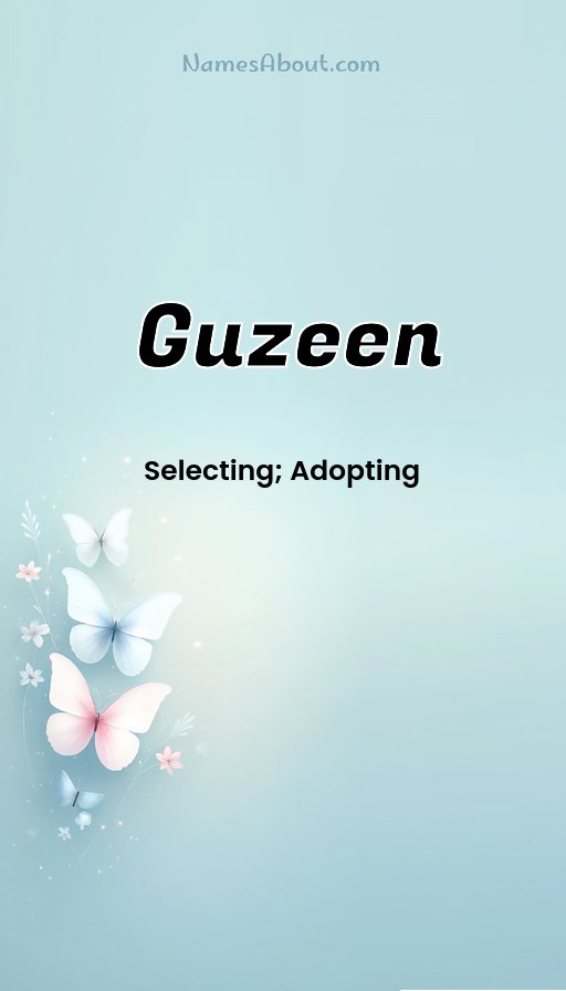 Meaning of Guzeen