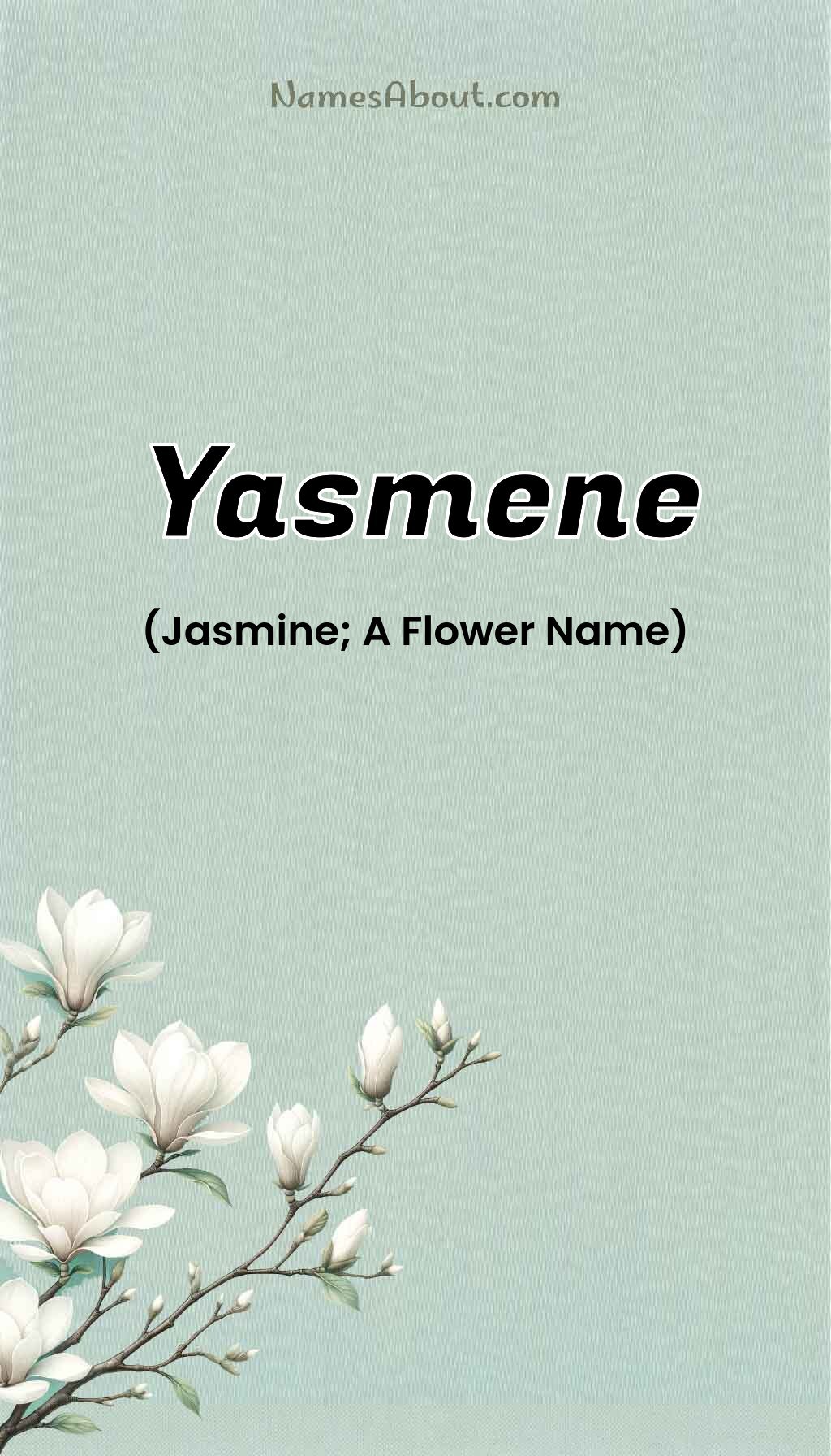 Yasmene name and meaning