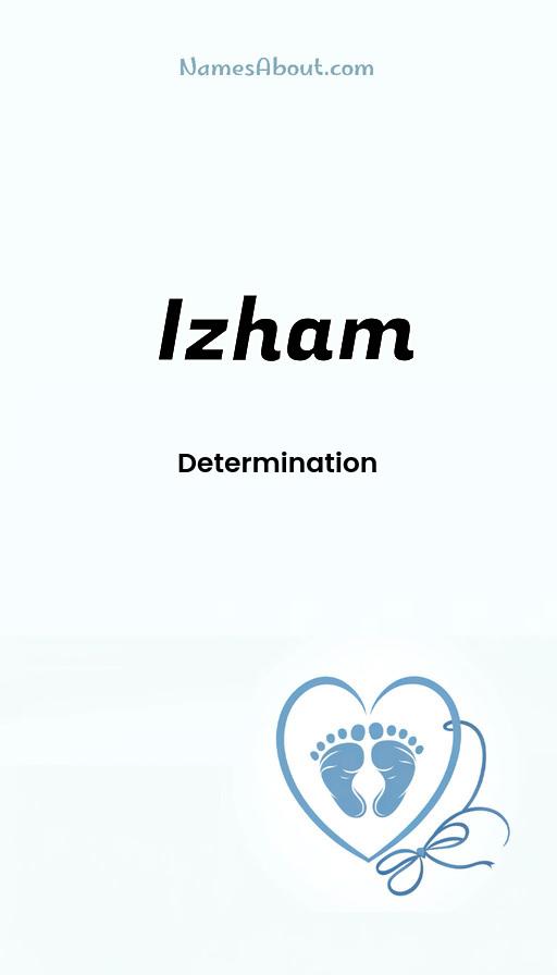 Izham name and meaning