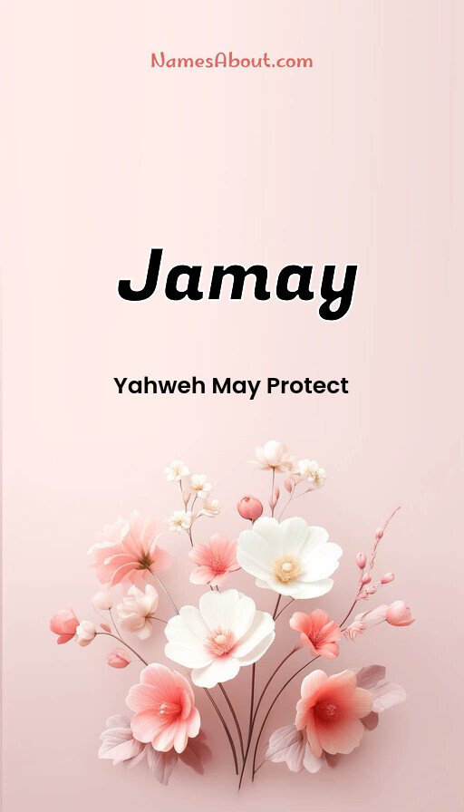 Meaning of Jamay