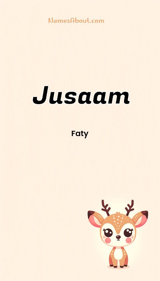 Meaning of Jusaam