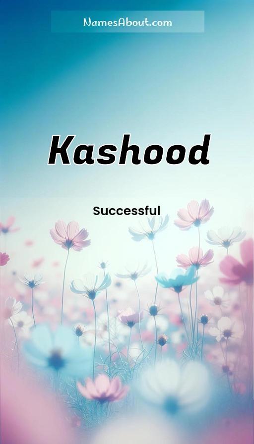 Kashood name and meaning