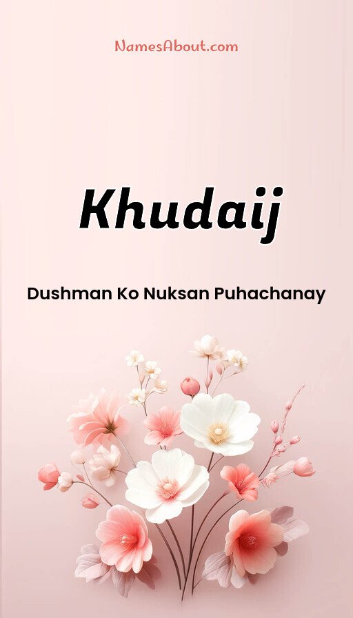 Meaning of Khudaij