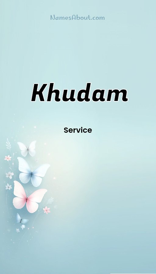 Meaning of Khudam