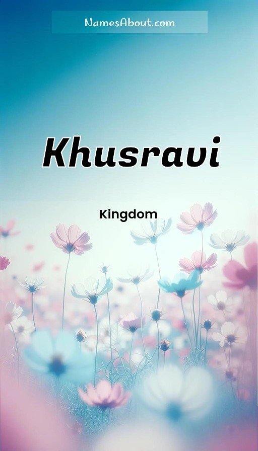 Meaning of Khusravi