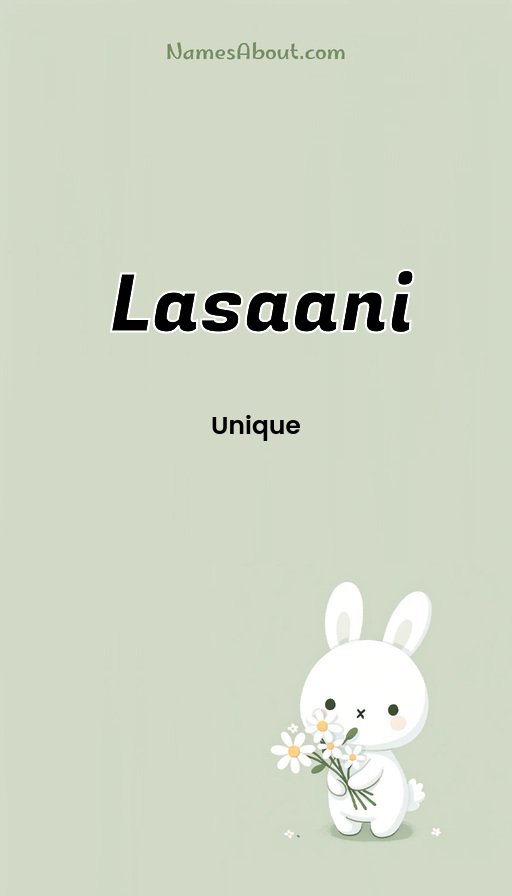Meaning of Lasaani