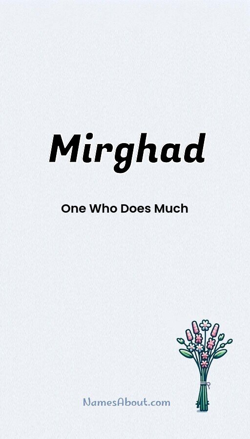Meaning of Mirghad