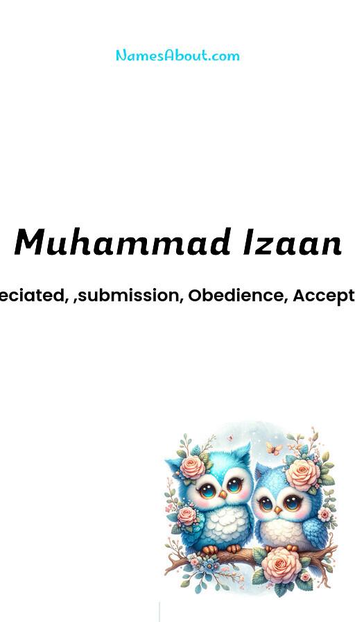 Muhammad Izaan name and meaning