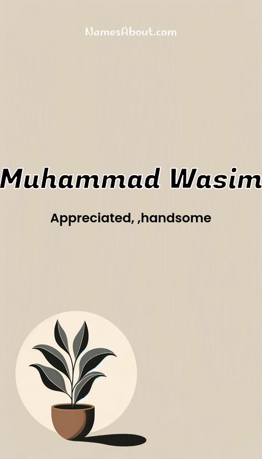 Muhammad Wasim name and meaning