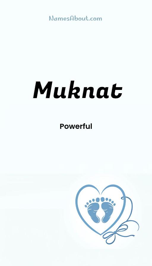 Muknat name and meaning