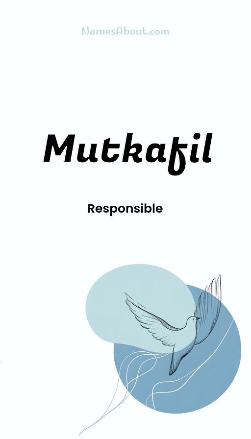 Mutkafil name and meaning