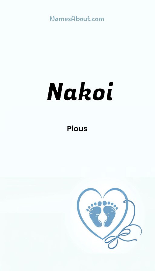 Meaning of Nakoi