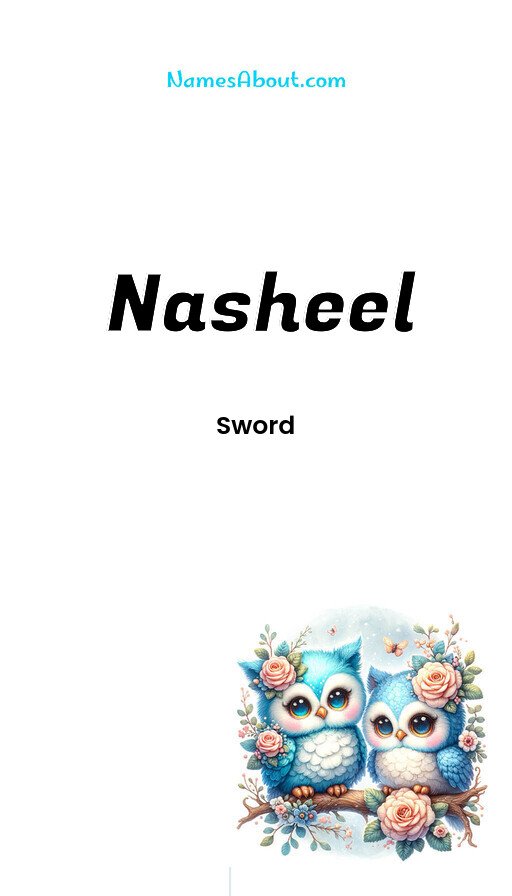 Meaning of Nasheel